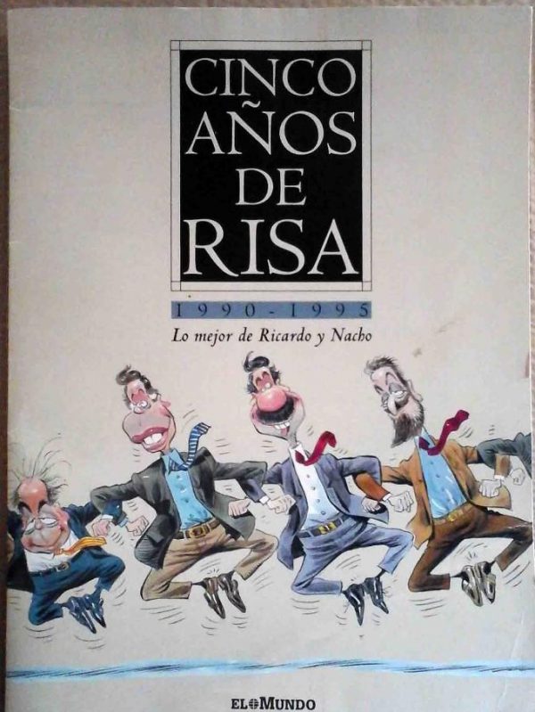 Cinco años de risa 1990-1995- Lo mejor de Ricardo y Nacho