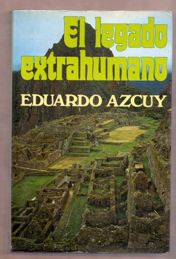 El legado extrahumano