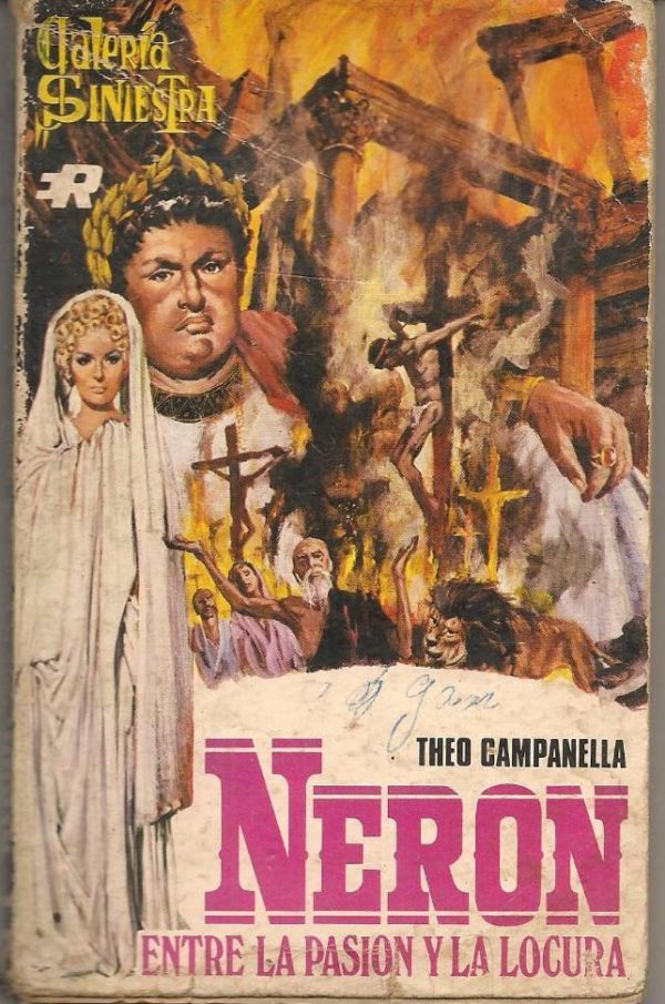Nerón,Entre la pasión y la locura