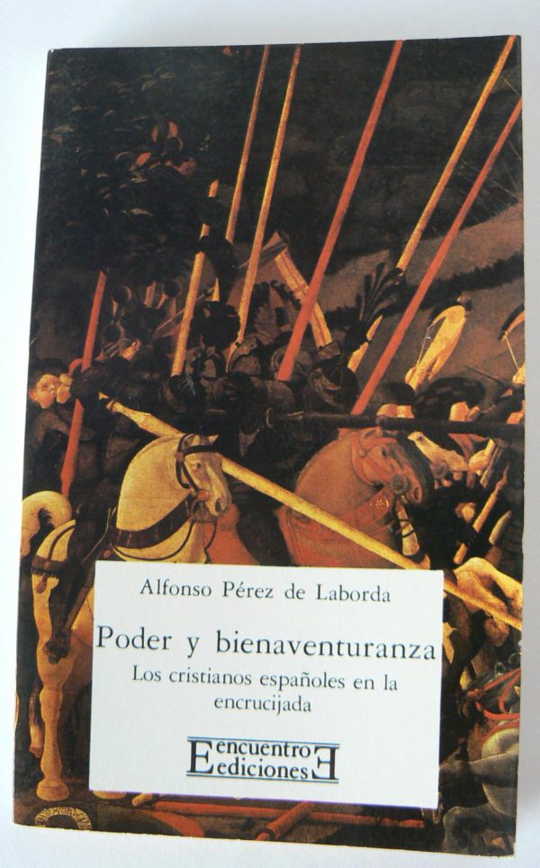 Poder y bienventuranza-Los cristianos españoles en la encrucijada