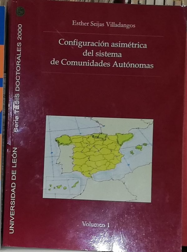 Configuración asimétrica del sistema de Comunidades Autónomas 1