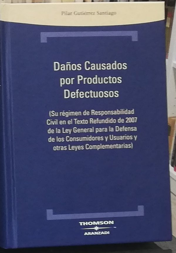 Daños causados por productos defectuosos