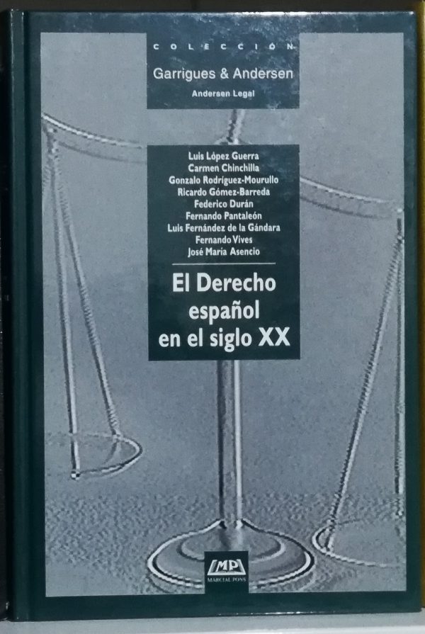 El derecho español en el siglo XX