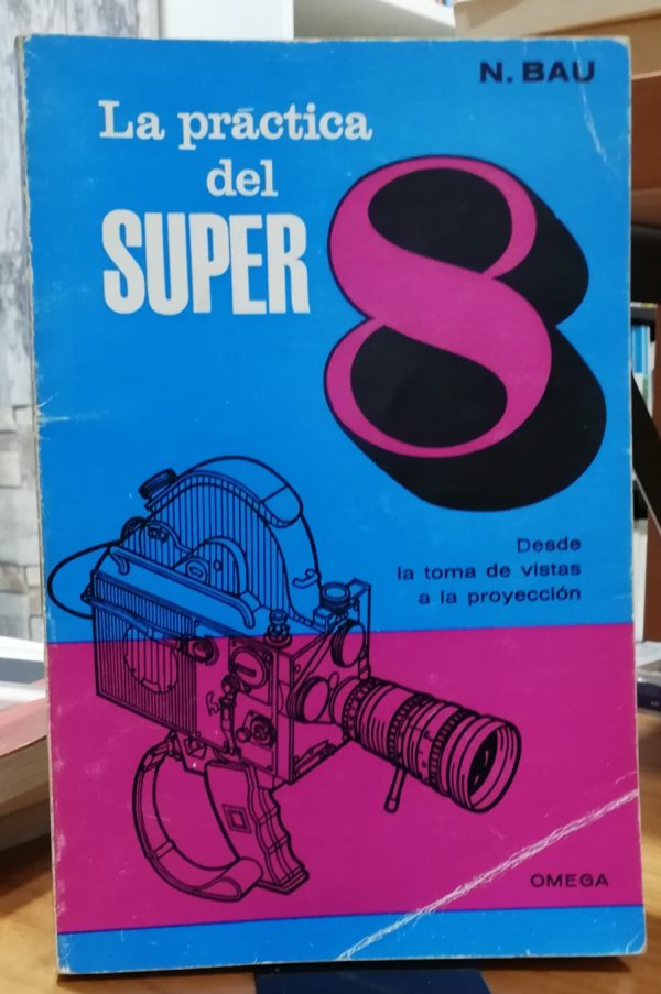Las prácticas del super 8