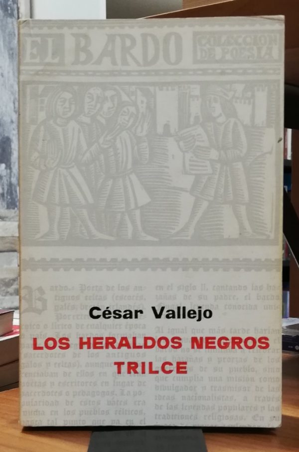 Los heraldos negros/Trilce
