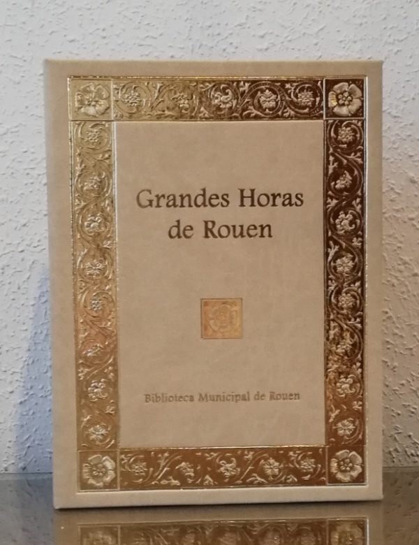 Grandes horas de Rouen Facsimil