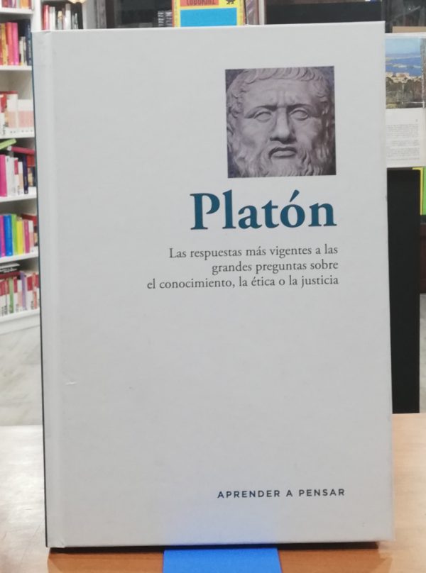 Platón Las respuestas más vigentes a las grandes preguntas sobre el conocimiento, la ética o la justicia