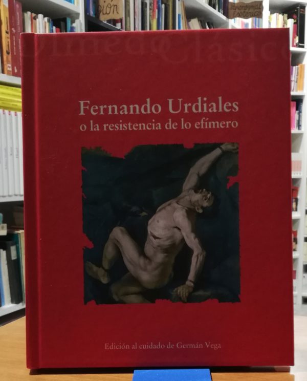 Fernando Urdiales o la resistencia de lo efímero