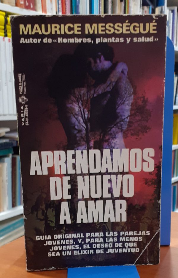 Aprendamos de nuevo a amar