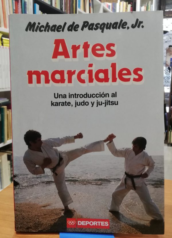 Artes marciales – Una introducción al karate, judo y ju-jitsu