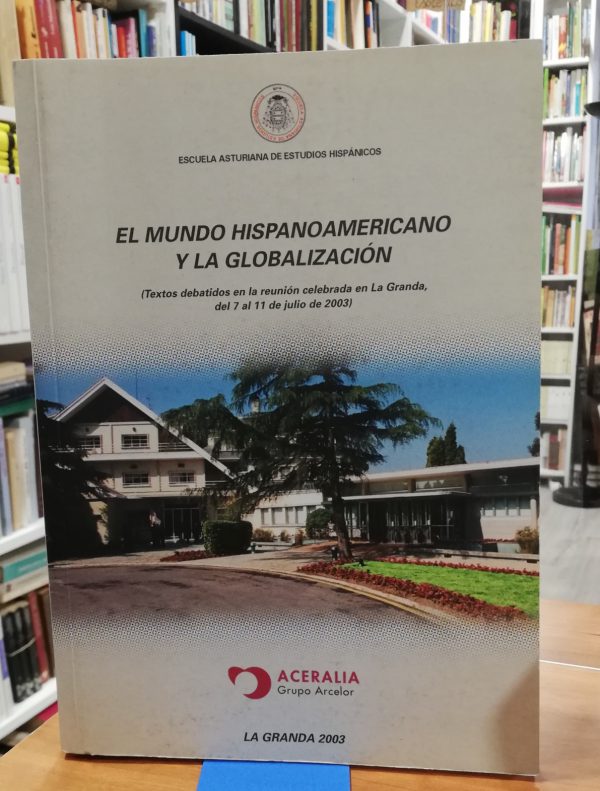 El mundo hispanoamericano y la globalización