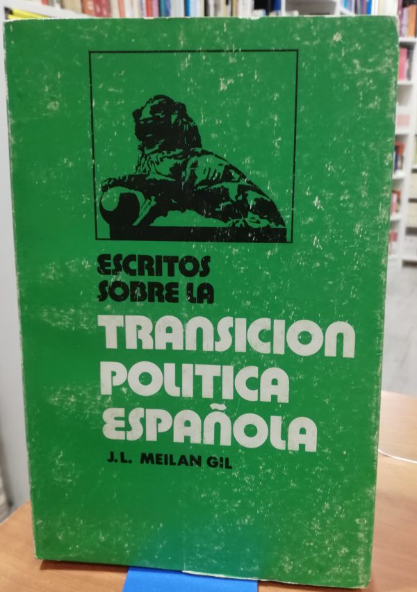 Escritos sobre la transición política española