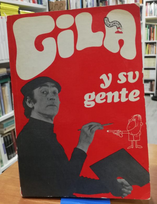Gila y su gente