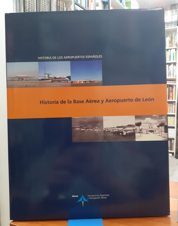 Historia de la Base Aérea  y Aeropuerto de León