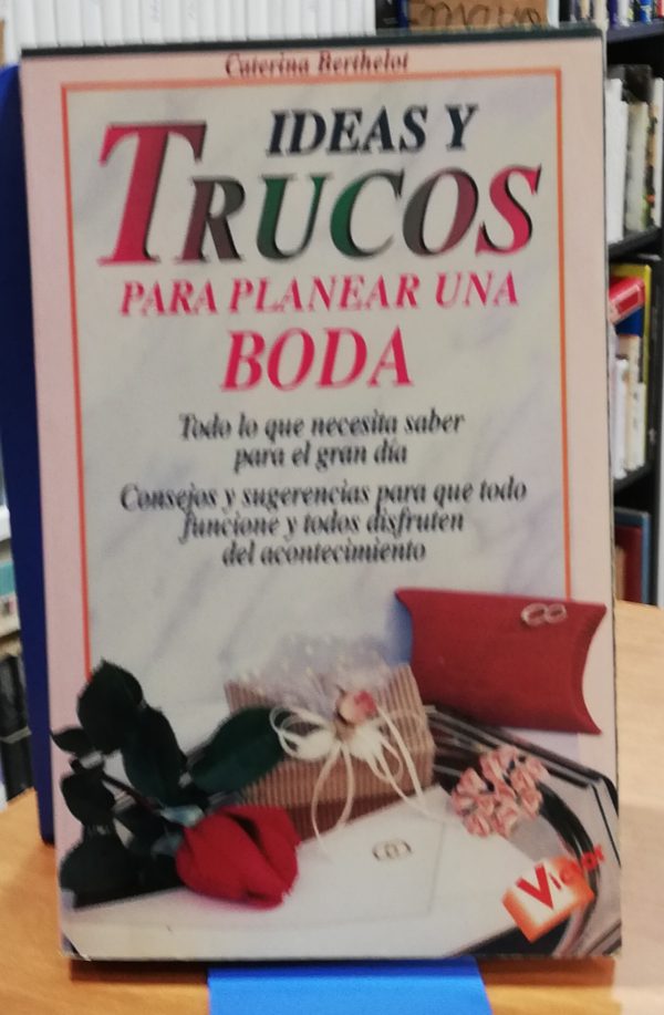 Ideas y trucos para planear una boda
