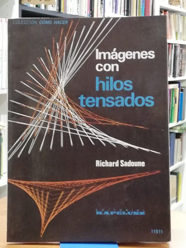 Imágenes con hilos tensados