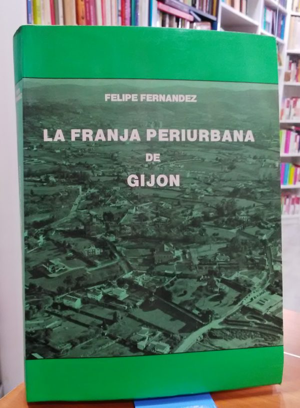 La franja periurbana de Gijón
