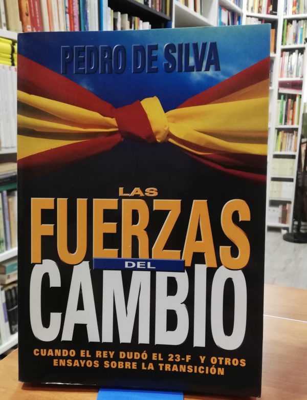 Las fuerzas del cambio