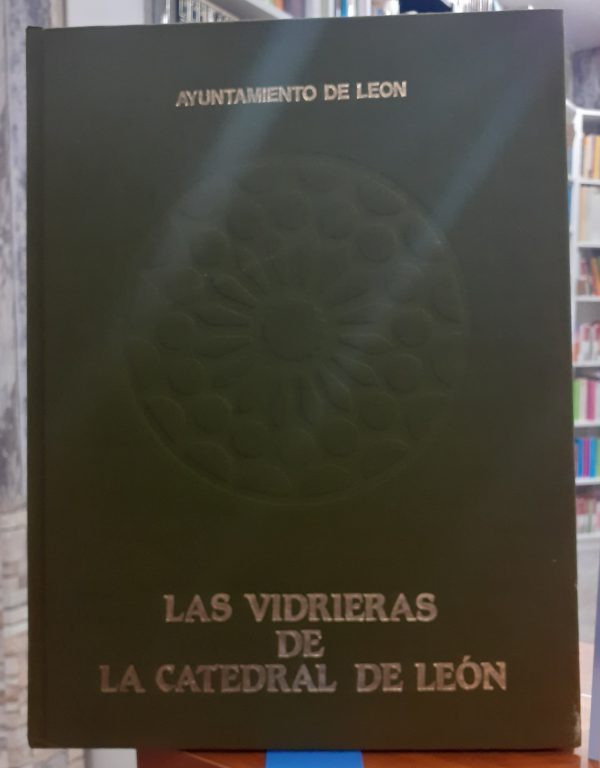 Las vidrieras de la Catedral de León