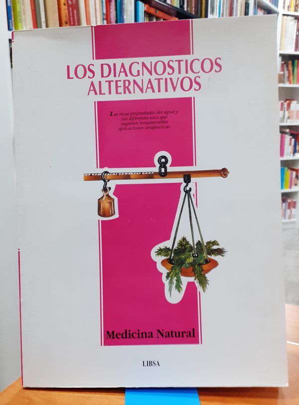 Los diagnósticos alternativos