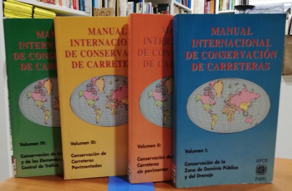Manual internacional de conservación de carreteras Volumén I-IV
