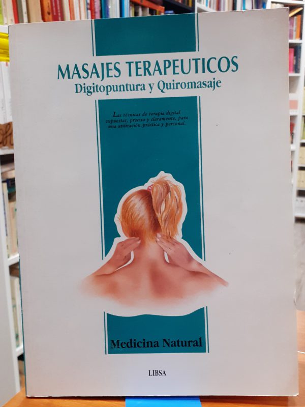 Masajes terapéuticos Digitopuntura y quiromasaje