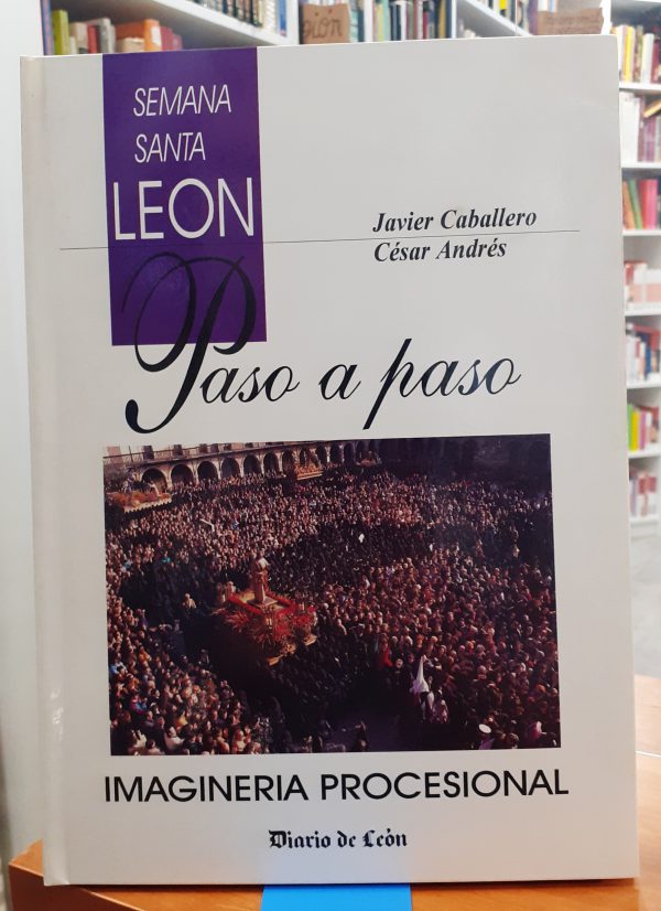 Semana Santa – Paso a paso