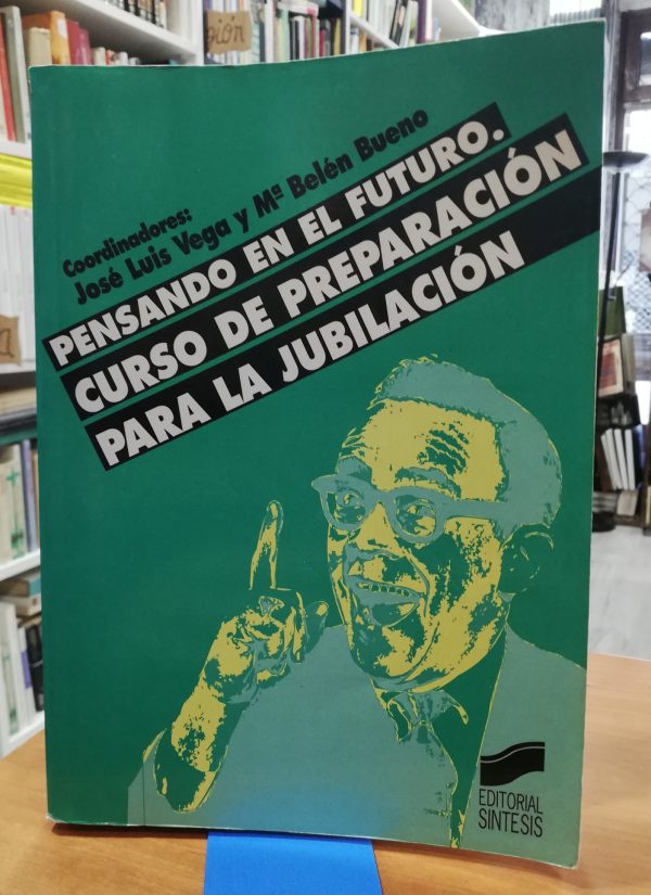 Pensando en el futuro. Curso de preparación para la jubilación