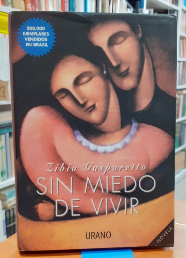 Sin miedo a vivir
