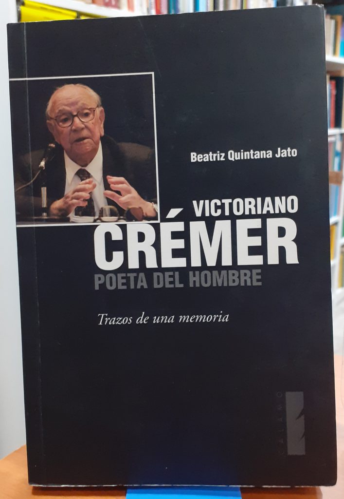 Victoriano Crémer poeta del hombre Trazos de una memoria Paraíso Lector