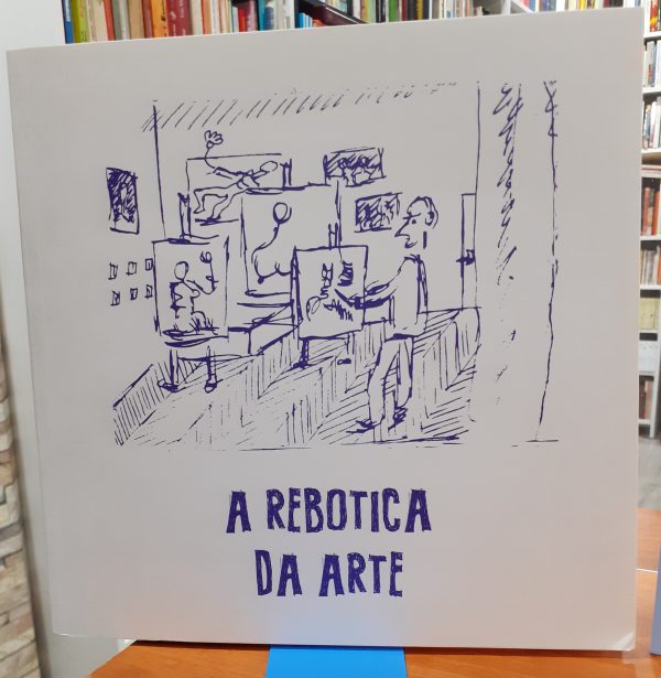 A rebotica da arte