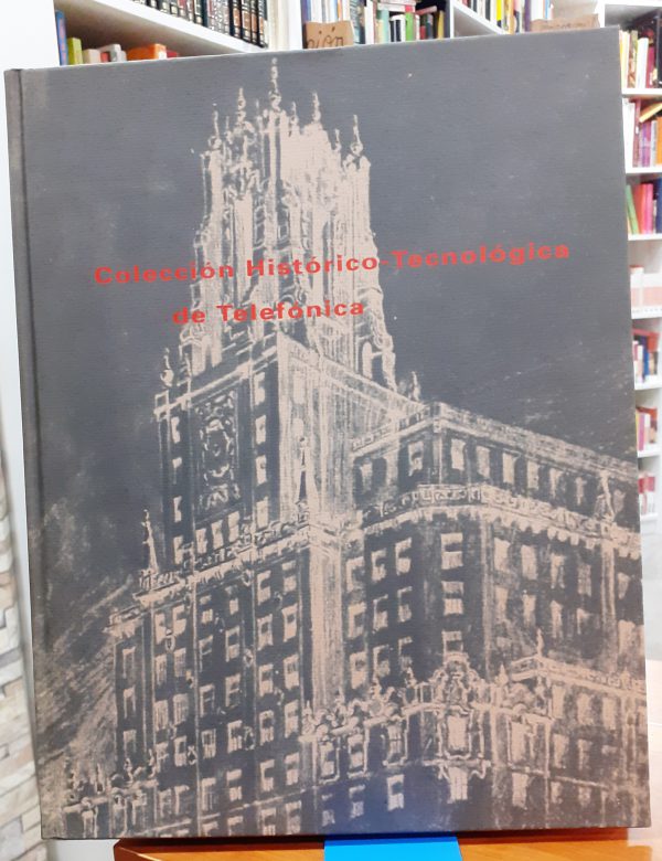 Colección histórico-tecnológica de telefónica