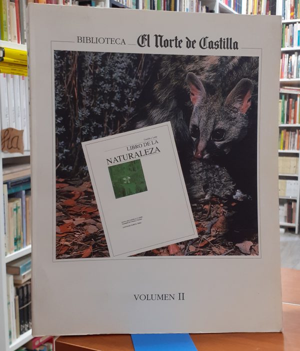 Castilla y León Libro de la naturaleza Volumen II