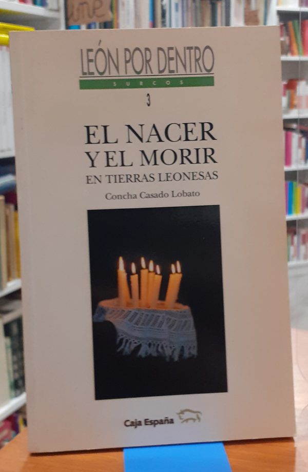 El nacer y el morir en tierras leonesas