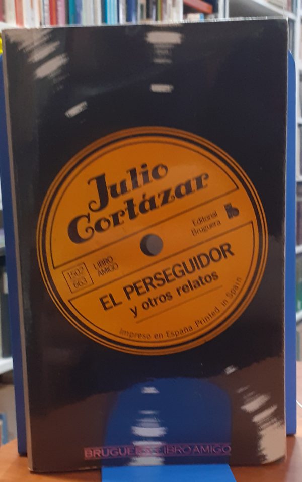El perseguidor y otros relatos
