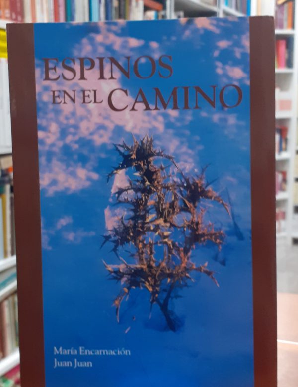 Espinos en el camino