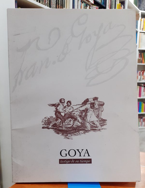 Goya testigo de su tiempo – Colección de 24 estampas de Goya por el 250 aniversario de su nacimiento