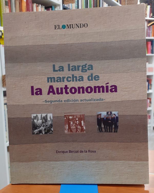 La larga marcha de la autonomía
