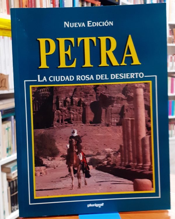 Petra la ciudad rosa del desierto