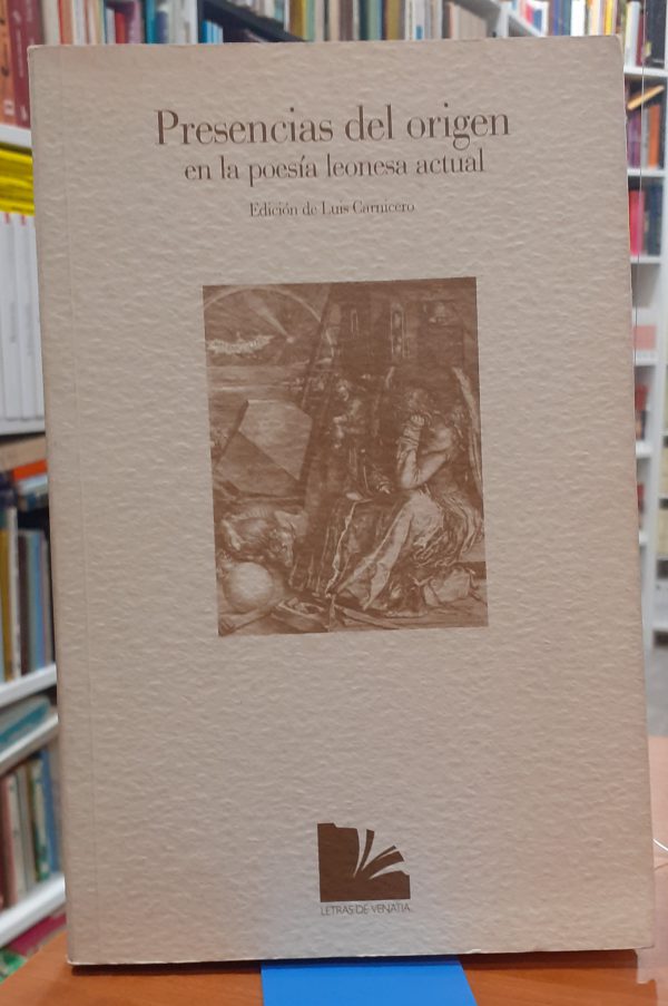 Presencias del origen en la poesía leonesa actual