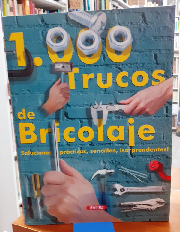 1000 Trucos de bricolaje