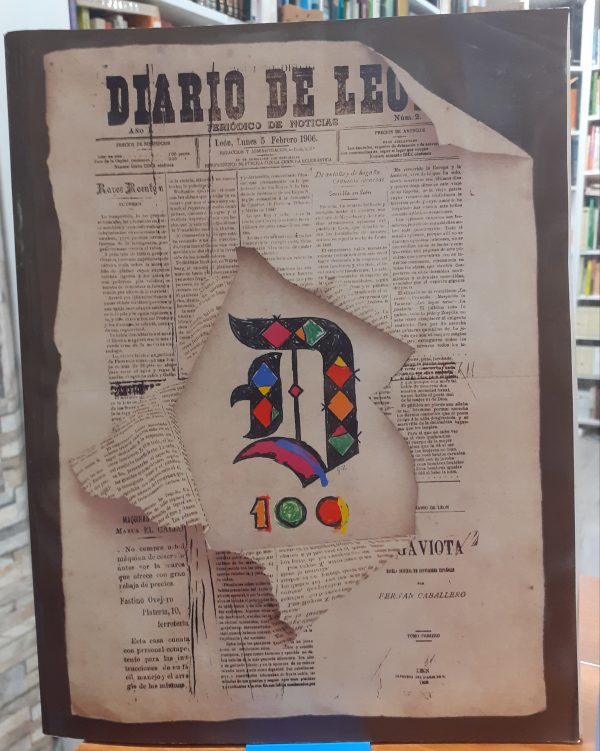 Centenario del  Diario de León 1906-2006 –