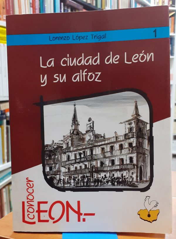 La ciudad de León y su alfoz