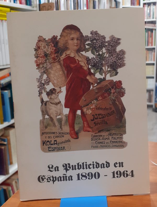 La publicidad en España 1890-1964