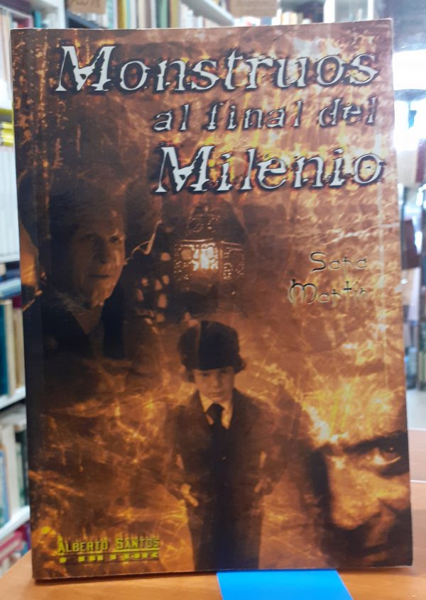 Mostruos al final del milenio