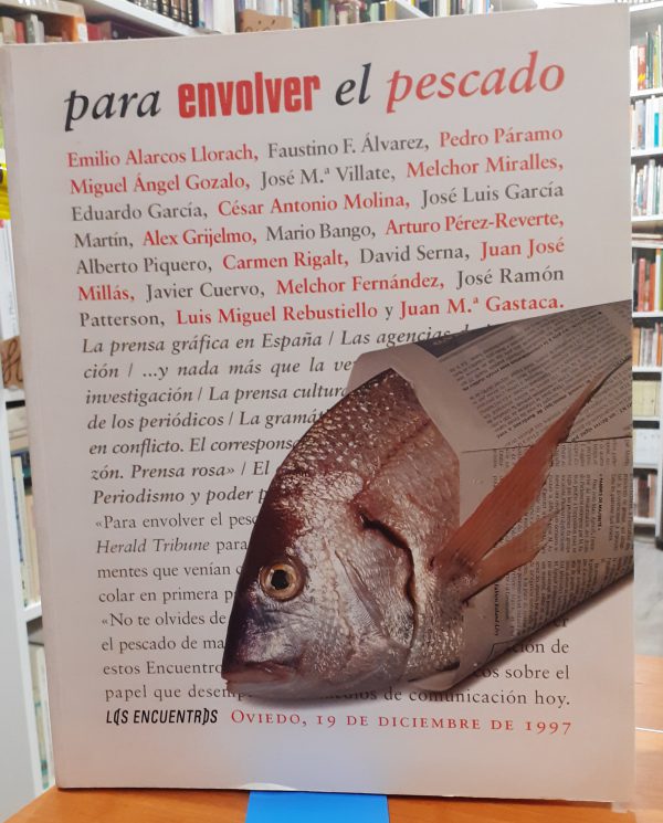 Para envolver el pescado ( Los encuentros )