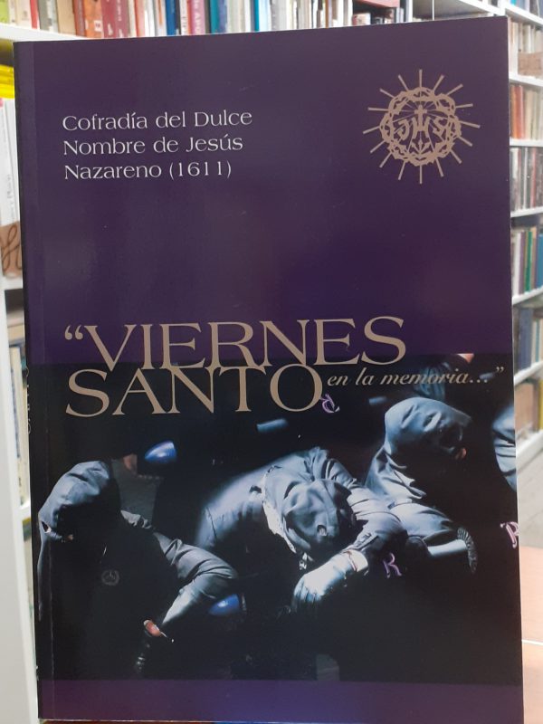 Viernes Santo en la memoria…