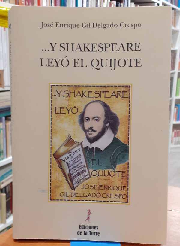 ...y Sahakespeare leyó el Quijote