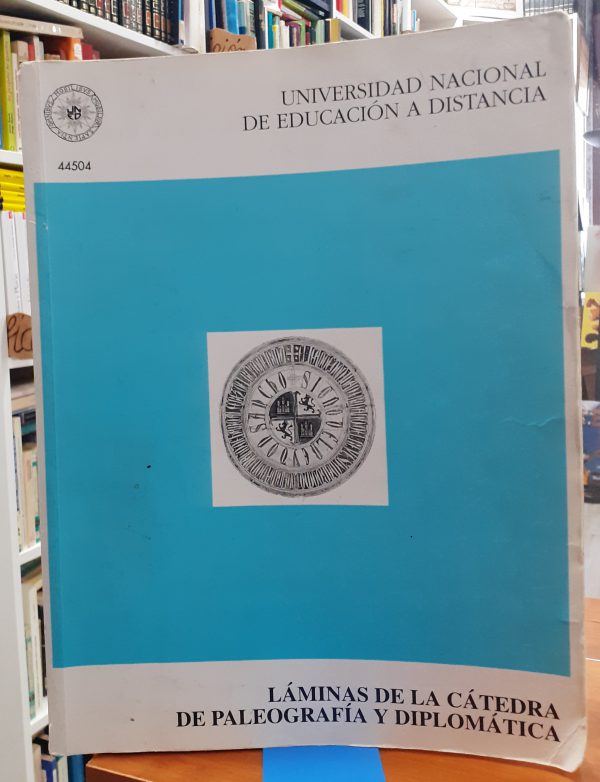 Láminas de la Cátedra de Paleografía y Diplomática
