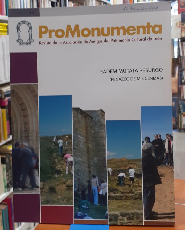 ProMonumenta: Revista de la Asociación de Amigos del Patrimonio Cultural de León – Eadem mutata resurgo N.º 7